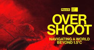 Yellow writing that says Overshoot: navigating a world beyond 1.5C. The background is red and shows a sailing ship in a storm