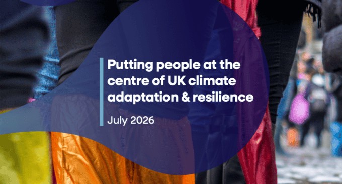 The cover of a report entitled: Putting people at the centre of UK climate adaptation and resilience